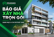 Báo Giá Xây Nhà Trọn Gói Tại TP.HCM: Hạng Mục Bao Gồm Và Chi Phí Phát Sinh