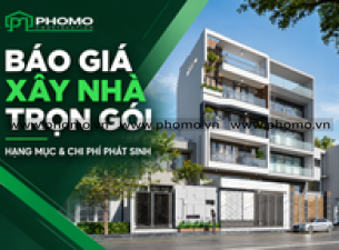 Báo Giá Xây Nhà Trọn Gói Tại TP.HCM: Hạng Mục Bao Gồm Và Chi Phí Phát Sinh